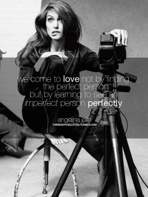 ... angelina jolie # angelina jolie quotes # quotes about love # love