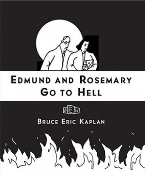 ... and Rosemary Go to Hell: A Story We All Really Need Now More Than Ever
