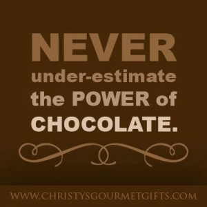 ... chocolate quotes on pinterest and you ll get some quotes people have