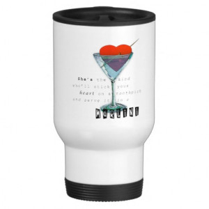 Heart in Martini Glass Funny Movie Quote Cup Mug