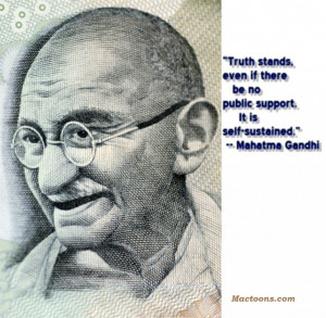 ... Ignore – Motivational quotes about Truth: Mahatma Gandhi With Truth