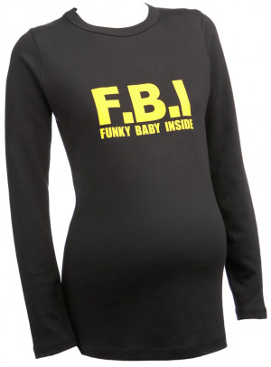 ... Tees | Funky Maternity Clothes | F.B.I Funny Pregnancy T-Shirt (L/S