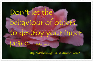 peace, destroy, behaviour, daily thought, quote