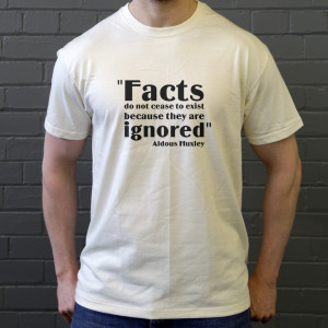 aldous-huxley-facts-quote-tshirt_design.jpg