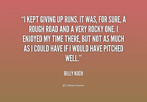 Billy Koch Quotes