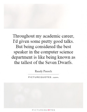 my academic career, I'd given some pretty good talks. But being ...