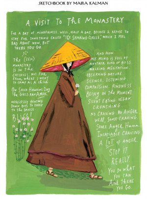 Courtesy of Maira Kalman at The New Yorker and Mindful Magazine . More ...