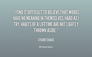 Stuart Chase Quote