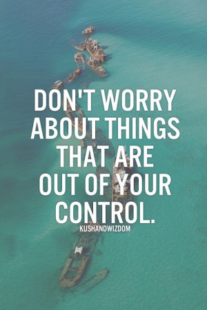 Stop worrying