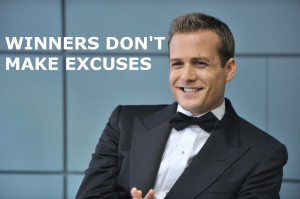 Winners don't make excuses | Harvey Specter | Suits Quote