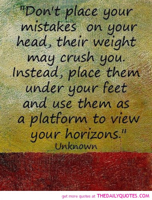 dont-place-your-mistakes-on-your-head-life-quotes-sayings-pictures.jpg