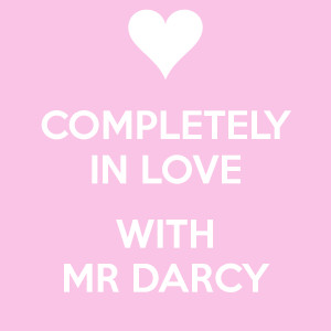 COMPLETELY IN LOVE WITH MR DARCY