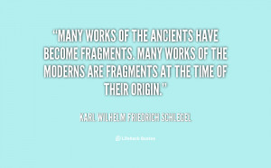 quote-Karl-Wilhelm-Friedrich-Schlegel-many-works-of-the-ancients-have ...