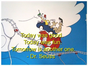 Dr seuss, quotes, sayings, famous, good, fun, time