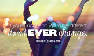 Quotes About Being Weird And Different Being different quotes &