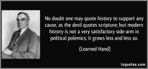 quote-no-doubt-one-may-quote-history-to-support-any-cause-as-the-devil ...