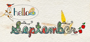 Hello September: Quote About Hello September ~ Daily Inspiration