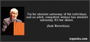 Dr Jack Kevorkian on individual autonomy