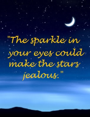 Sparkle in your Eyes.