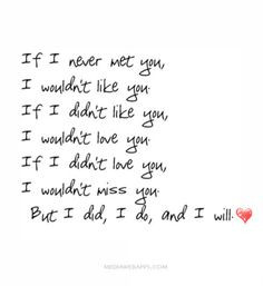 -like-you-if-i-didnt-like-you-i-wouldnt-love-you-if-i-didnt-love-you ...