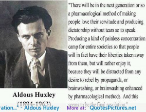 Aldous Huxley motivational inspirational love life quotes sayings ...