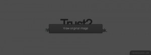 Best Trust Quote Facebook Timeline Covers For