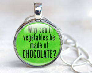 ... quote necklace, quote jewelry, gift for her, Chocolate Lover Gift