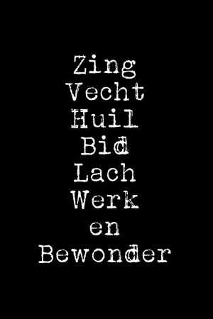 Huil - Bid - Lach - Werk en Bewonder. Ramses Shaffy #dutch #quote ...