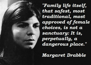 Margaret drabble famous quotes 1