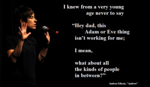 LGBTQ* Quotes and Spoken Word ArtistsAndrea Gibson - “Andrew”