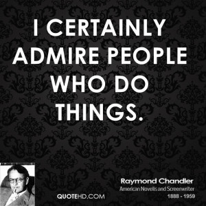Raymond Chandler Quotes