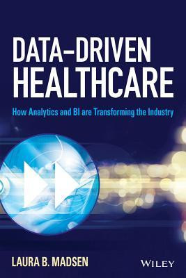 Data-Driven Healthcare: How Analytics and BI Are Transforming the ...