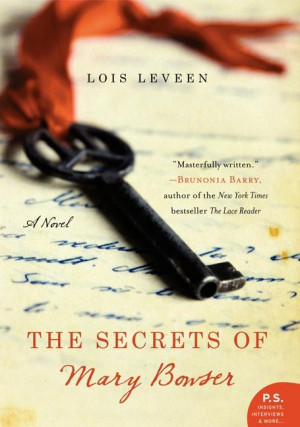 The Secrets of Mary Bowser--Lois Leveen
