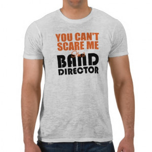 Band Directors Will...
