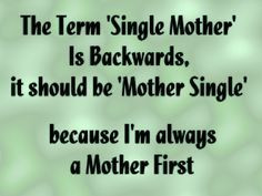 single mom quotes | Single Moms