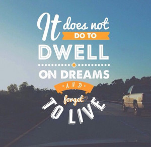 Don't dwell on the past quote