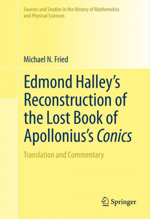 Edmond Halley’s Reconstruction of the Lost Book of Apollonius’s ...