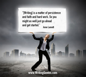 ... Anne Lamott Quotes - Persistence Faith - Inspirational Writing Quotes
