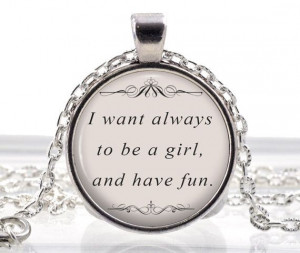 Girl+Jewelry++I+Always+Want+Be+A+Girl+and+Have+Fun+by+JHGifts,+$12.95