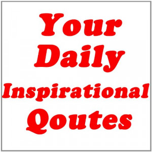 Daily Inspirational Quotes