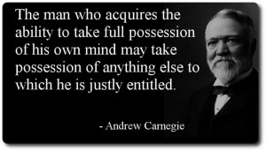 Andrew Carnegie On The Power Of The Mind