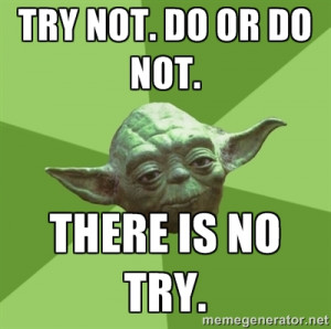 Future, mothers of Yoda Quotes About Expectations upon