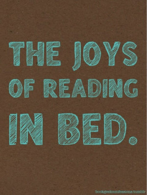 The joys of reading in bed.
