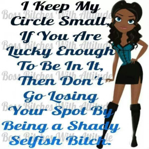 keep my circle small