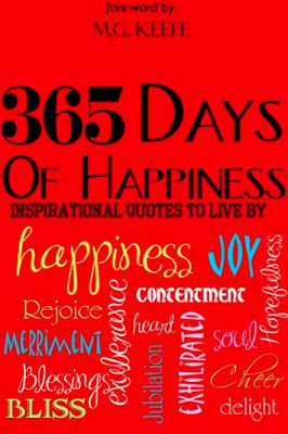 FREE: 365 Days of Happiness: Inspirational Quotes to Live By [Kindle ...