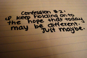 confession, different, emotion, handwriting, holding on, hope, human ...