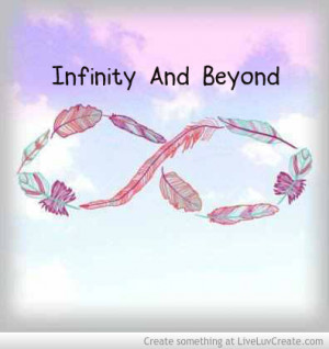 Related Pictures infinity and beyond 381317 jpg i
