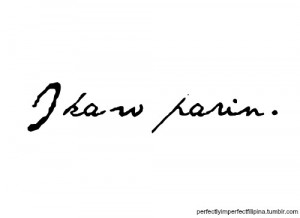 Ikaw Parin Tumblr Picture