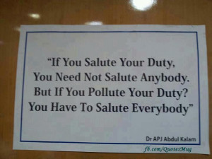 ... pollute your duty? u have to salute everybody 