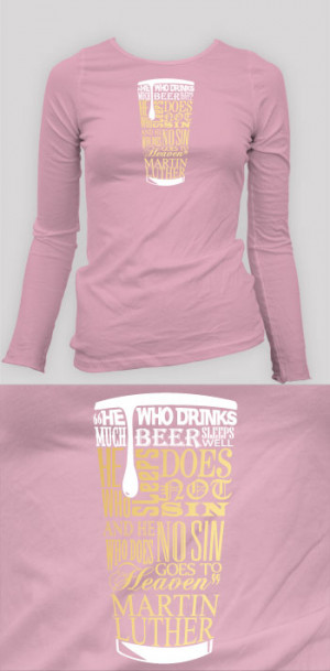 Martin Luther - Beer Quote - Women's Long Sleeve Shirts